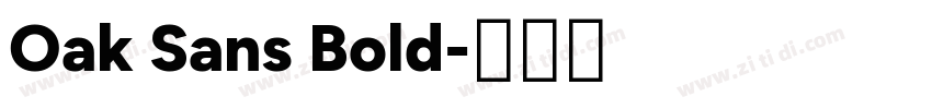 Oak Sans Bold字体转换